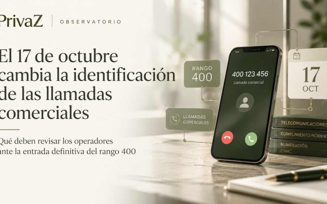 El 17 de octubre cambia la identificación de las llamadas comerciales: qué deben revisar los operadores